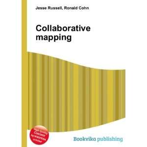  Collaborative mapping Ronald Cohn Jesse Russell Books