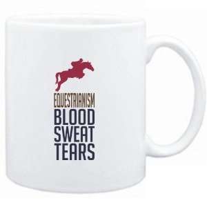  Mug White  Equestrianism  BLOOD , SWEAT & TEARS 
