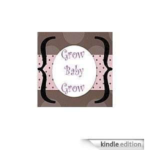  Grow Baby Grow: Kindle Store: Katharine Smith