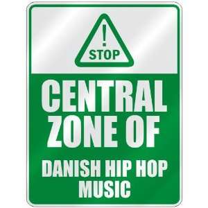  STOP  CENTRAL ZONE OF DANISH HIP HOP  PARKING SIGN MUSIC 