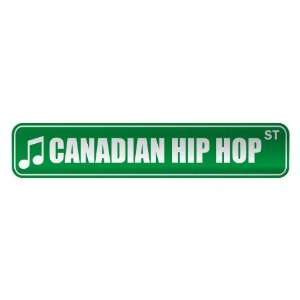   CANADIAN HIP HOP ST  STREET SIGN MUSIC