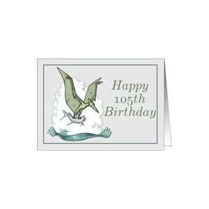 Happy 105th Birthday / Pterodactyl Card: Toys & Games