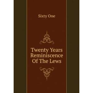  Twenty Years Reminiscence Of The Lews Sixty One Books