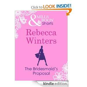 The Bridesmaids Proposal (Valentines Day Short Story): Rebecca 