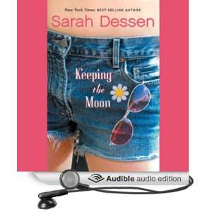  Keeping the Moon (Audible Audio Edition) Sarah Dessen 