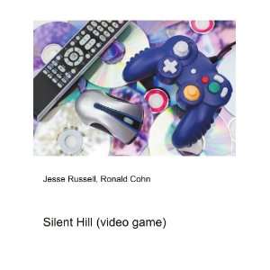  Silent Hill (video game) Ronald Cohn Jesse Russell Books