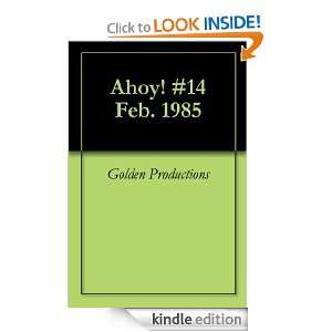 Ahoy #14 Feb. 1985 Golden Productions  Kindle Store