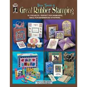  Hot Off The Press   Your Guide To Great Rubber Stamping 