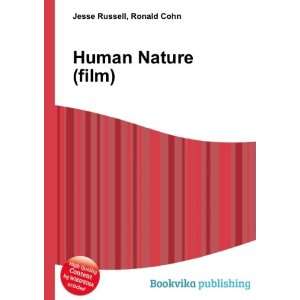  Human Nature (film) Ronald Cohn Jesse Russell Books