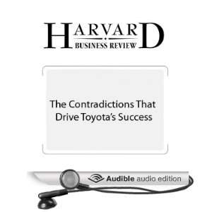 The Contradictions That Drive Toyotas Success (Harvard 