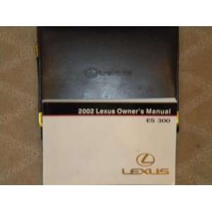  2002 Lexus ES300 Owners Manual 02 ES 300 Automotive