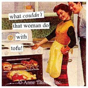  Anne Taintor What Couldnt That Woman Do Magnet