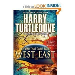  Harry TurtledovesThe War That Came Early: West and East 
