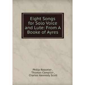   Ayres Thomas Campion , Charles Kennedy Scott Philip Rosseter  Books