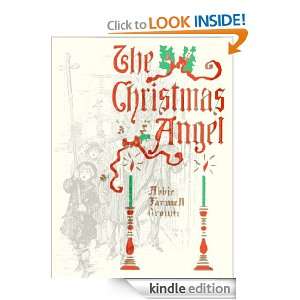THE CHRISTMAS ANGEL   A Picture Book [Original Illustrated] Abbie 