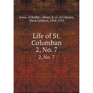   Bobbio, Abbot, d. ca. 665,Munro, Dana Carleton, 1866 1933 Jonas Books