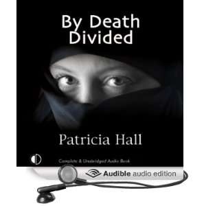   (Audible Audio Edition): Patricia Hall, Michael Tudor Barnes: Books