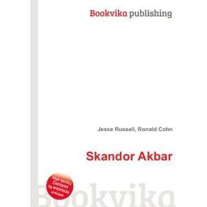  Skandor Akbar Ronald Cohn Jesse Russell Books