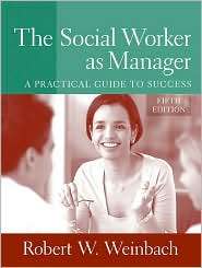 Social Worker as Manager A Practical Guide to Success, (0205509037 