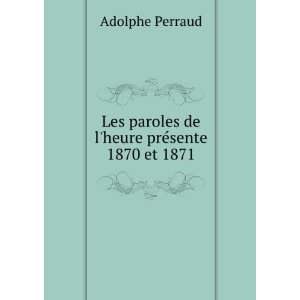   Et 1871 (French Edition) Cardinal Adolphe Louis Albert Perraud Books