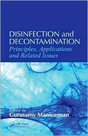 Disinfection and Decontamination Principles, Applications and Related 
