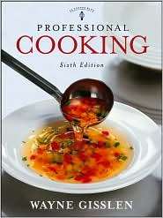 Professional Cooking, College Version with CD ROM, (0471663743), Wayne 