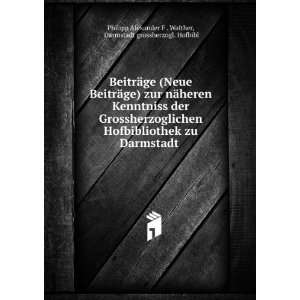   Darmstadt grossherzogl. Hofbibl Philipp Alexander F . Walther Books