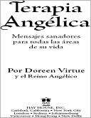   Terapia angelica (Angel Therapy) by Doreen Virtue 