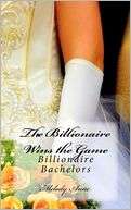 The Billionaire Wins the Game Melody Anne