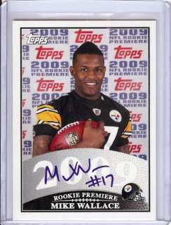 MIKE WALLACE 2009 Topps NFL Rookie Premiere AUTO Pittsburgh Steelers 
