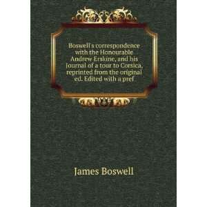  Boswells correspondence with the Honourable Andrew 