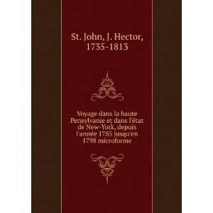   annÃ©e 1785 jusquen 1798 microforme: J. Hector, 1735 1813 St. John