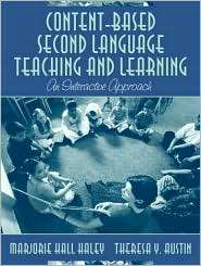 Content Based Second Language Teaching and Learning An Interactive 