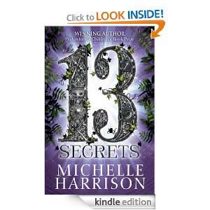 The Thirteen Secrets Michelle Harrison  Kindle Store