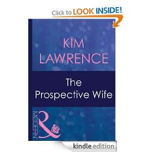 The Prospective Wife Kim Lawrence  Kindle Store