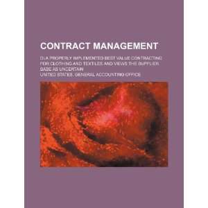  Contract management DLA properly implemented best value 