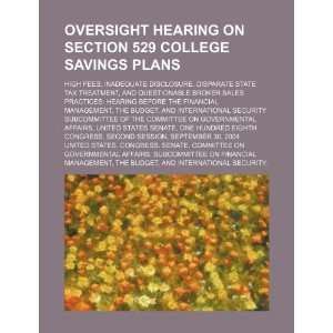  Oversight hearing on Section 529 college savings plans 