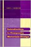Introduction to Composite Materials Design, (1560327014), Ever J 