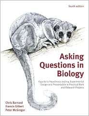 Asking Questions in Biology: A Guide to Hypothesis Testing 