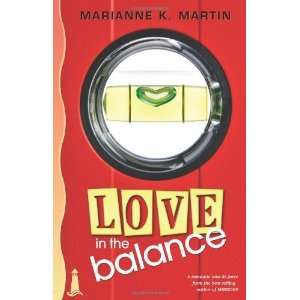  Love in the Balance [Paperback] Marianne K. Martin Books