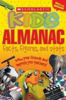   Scholastic Kids Almanac by Georgian Bay, Scholastic, Inc.  Paperback