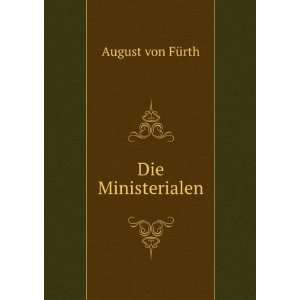  Die Ministerialen August von FÃ¼rth Books