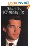  John F. Kennedy, Jr. (Biographies): Explore similar items