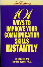 101 Ways to Improve Your Communication Skills Instantly, 4th Edition 