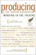Producing and the Theatre Robert Emmet Long