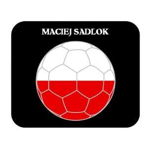  Maciej Sadlok (Poland) Soccer Mouse Pad: Everything Else