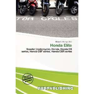  Honda Elite (9786135896466): Eldon A. Mainyu: Books