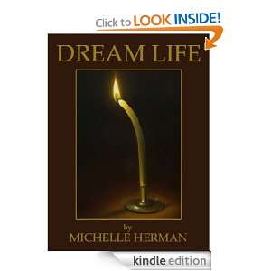 Dream Life (Kindle Single): Michelle Herman:  Kindle Store