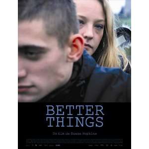   Better Things (2008) 27 x 40 Movie Poster French Style A Home