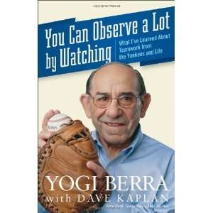   Teamwork From the Yankees and Life [Paperback]: Yogi Berra: Books